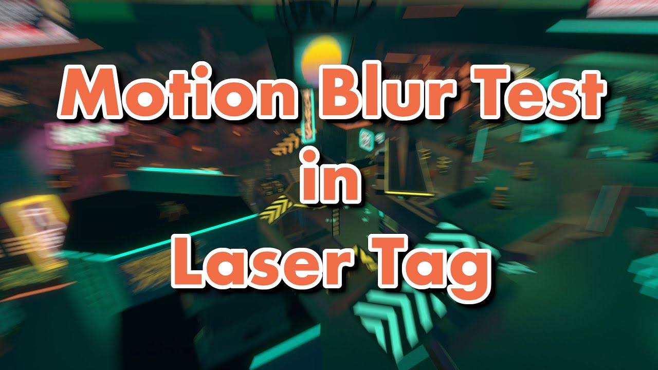 Motion Blur Test 2 YouTube