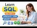SQL for Business Analysts – Day 3 | Wildcard, Sorting, JOIN, UPDATE &amp; DELETE | Step-by-Step Tutorial