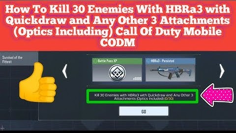 How To Kill 30 Enemies With HBRa3 with Quickdraw and Any Other 3 Attachments (Optics Including) CODM