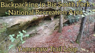 Backpacking Big South Fork - Yamacraw Trail Loop