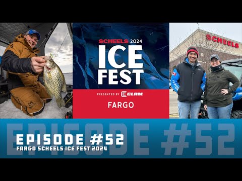 Ice Team Podcast Episode #52 | Fargo Scheels Ice Fest 2024