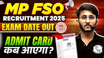 MP FSO Vacancy 2025 | Exam Date Out | Admit Card कब आएगा?