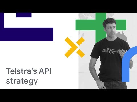 Telstra's API Journey (Cloud Next '18)