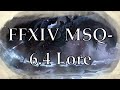 Breaking Down the 6.4 Story! FFXIV Lore