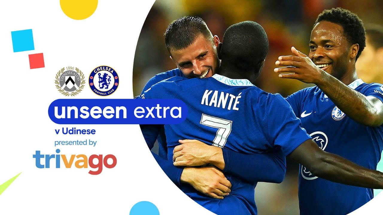 Sterling Scores as Chelsea Finish PreSeason in Style! Unseen Extra