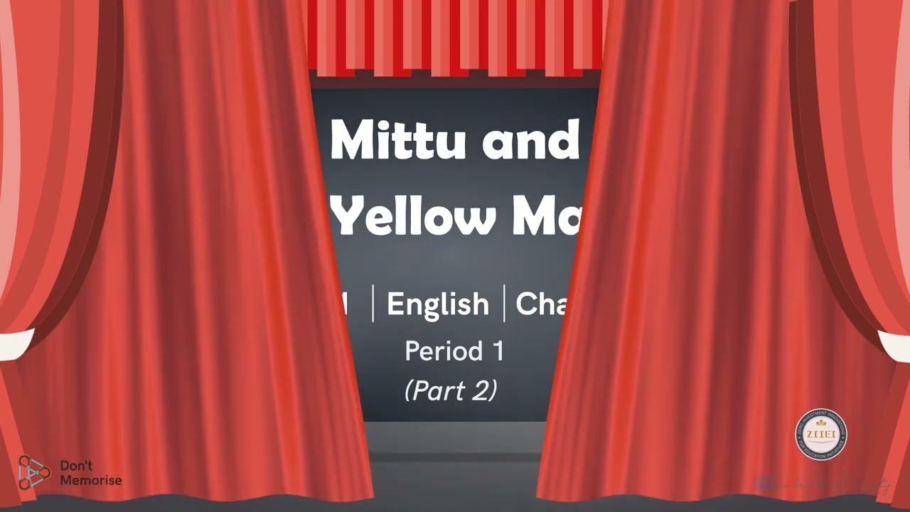 Mittu and The Yellow Mango | Class 1 | English | Chapter 8 | Period 1 -  Part 2 - YouTube