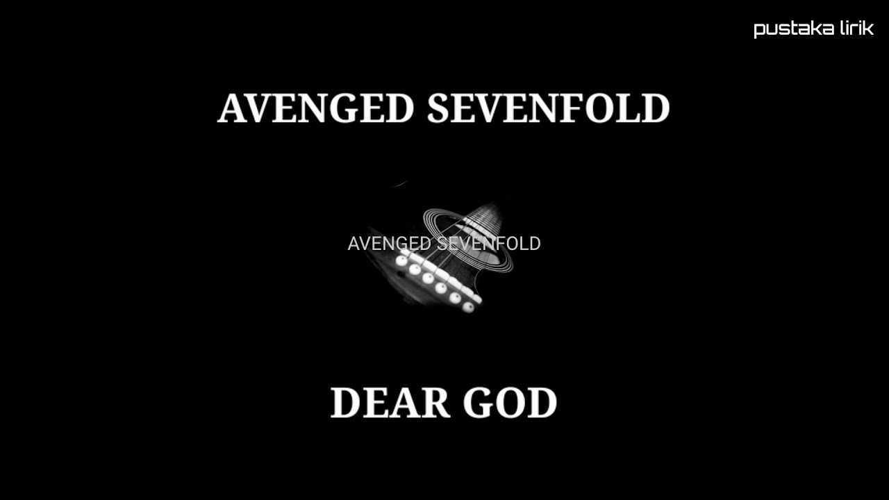download video avenged sevenfold dear god lirik terjemah download video avenged sevenfold dear god lirik terjemah