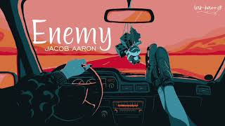 [Vietsub+Lyrics] Enemy - Jacob Aaron