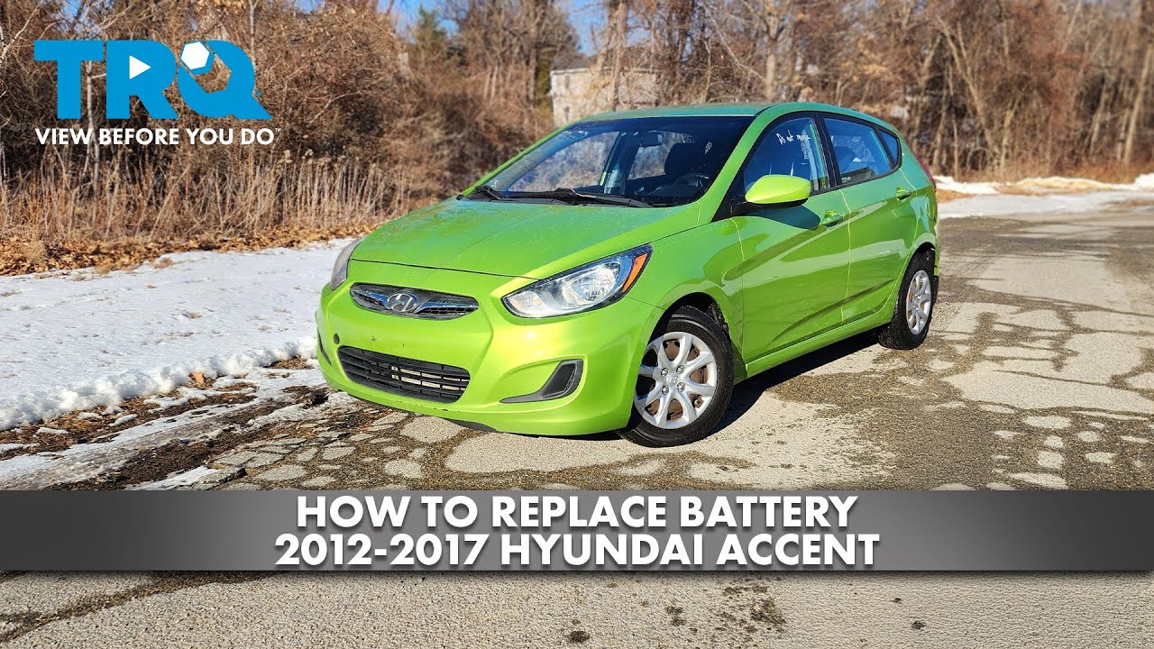 How to Replace Battery 2012-2017 Hyundai Accent - YouTube