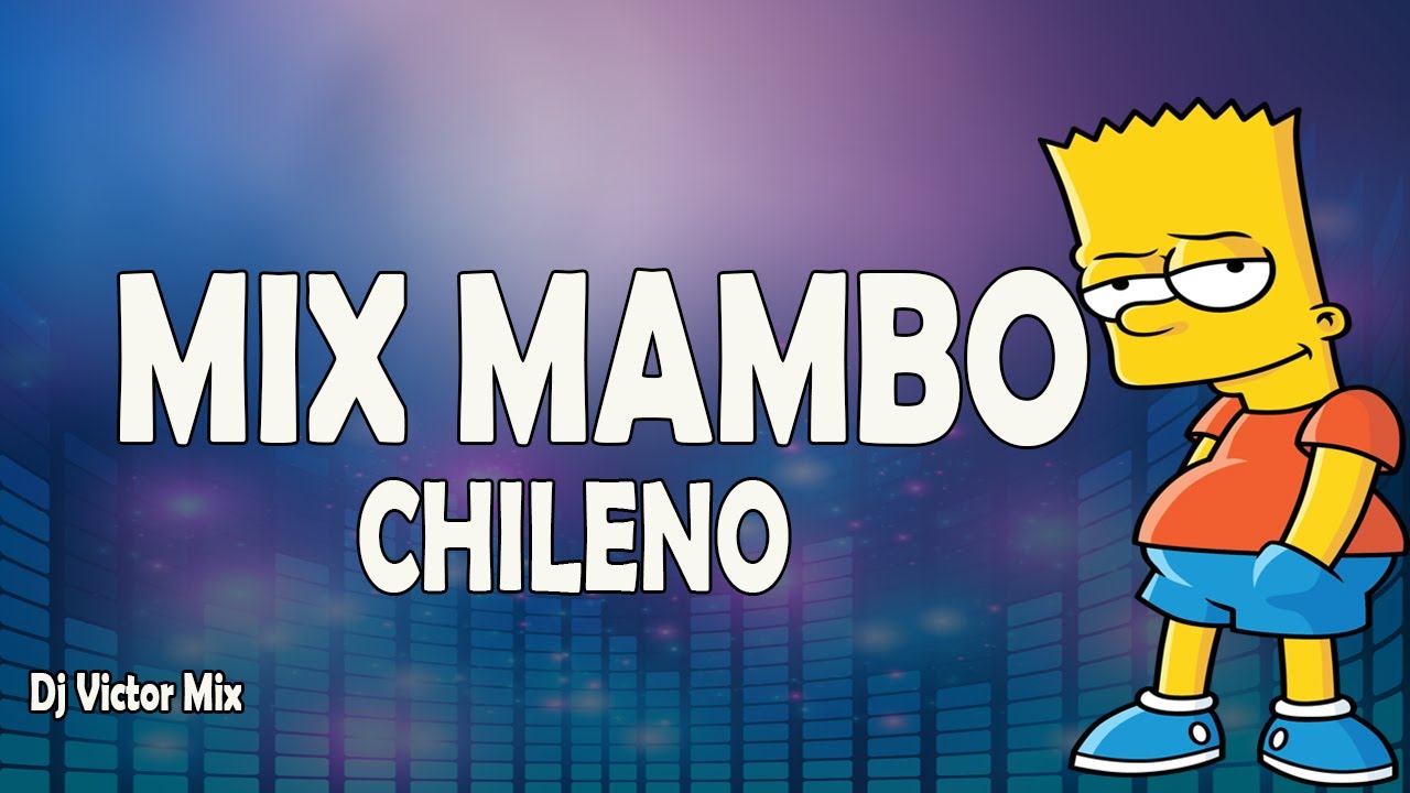 MIX MAMBO CHILENO 2021 Dj Victor Mix YouTube