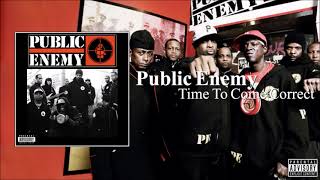 Public Enemy - Time To Come Correct (2023)