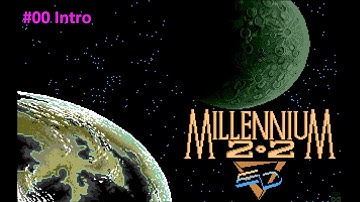 Millenium 2.2 #00 intro