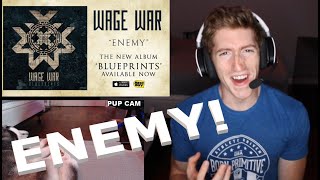 Chris REACTS to Wage War - Enemy