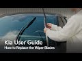 How to Easily Install the Windshield Wipers (Applies to All Kia Models) I Kia User Guide