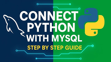 How to Connect Python with MySQL | Step by Step Tutorial | 2025