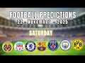 FOOTBALL PREDICTIONS TODAY 22 NOVEMBER-PREMIER LEAGUE | BUNDESLIGA | LALIGA-TIPS | KICKIQ