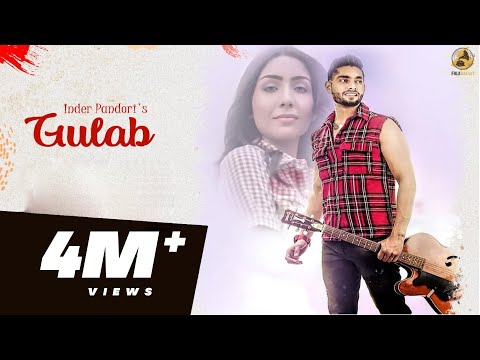 gulab---inder-pandori-(full-video)---new-punjabi-song-2019---latest-punjabi-songs-2019---folk-rakaat