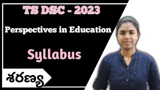 Perspectives In Education Syllabus | Tsdsc 2023 | #tsdsc ,#dsc