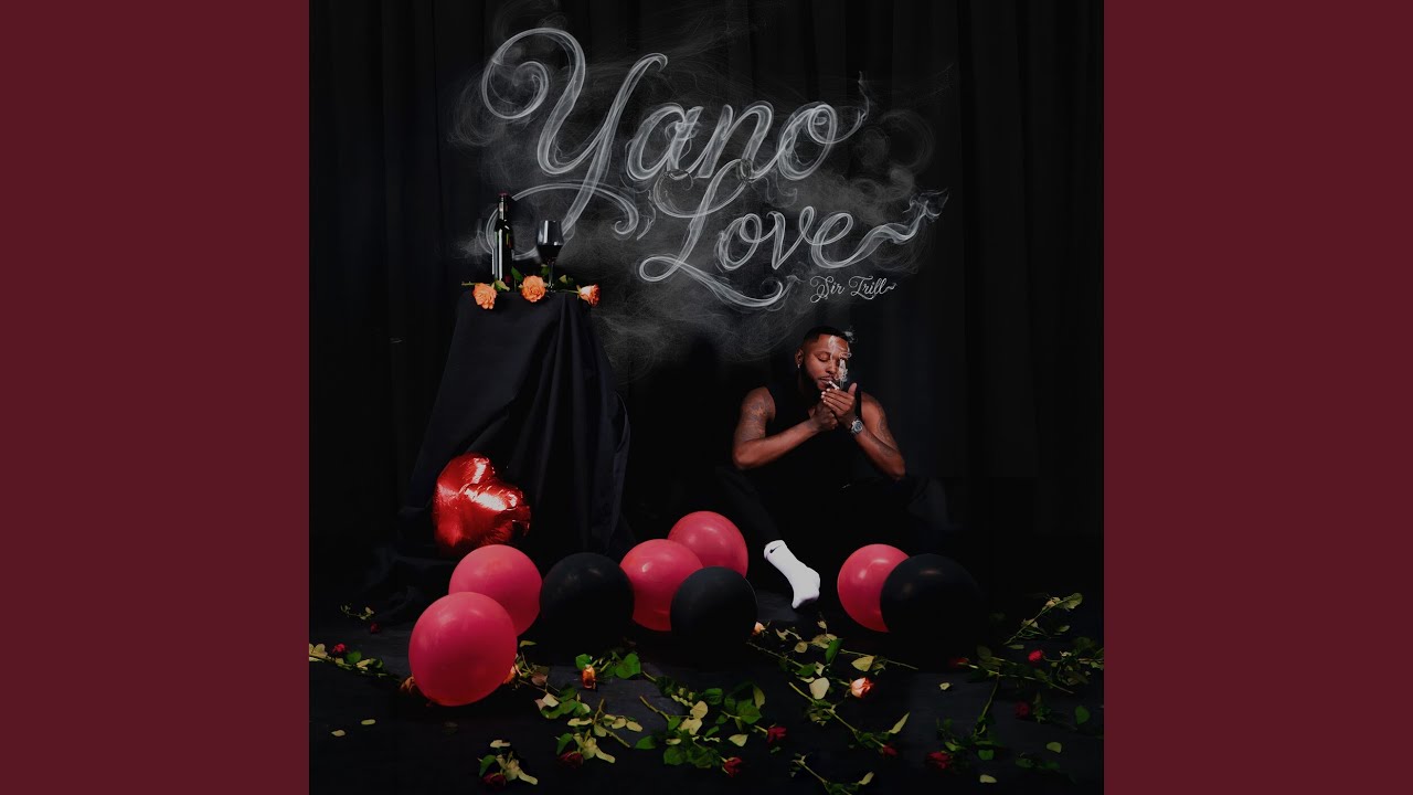 EP: Sir Trill - Yano Love