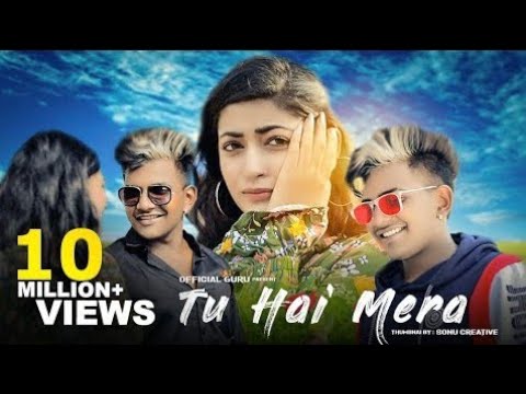 Tu Hai Mere official Song Top Hero Guru  Amita Heart touching Love story Hindi Latest Song 2020