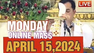 QUIAPO CHURCH LIVE MASS TODAY REV FR DOUGLAS BADONG APRIL 15,2024