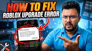 How to Fix Roblox Upgrade Error (Latest 2026) | Roblox Upgrade Error