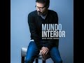 Jesús Adrián Romero - Mundo Interior