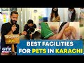 Best Facilities For Pets In Karachi | Wild Pets with Aun | 31 January 2021