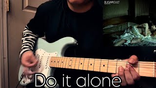 Do It Alone  Sugarcult guitar Cover By Oreoguitarcovers