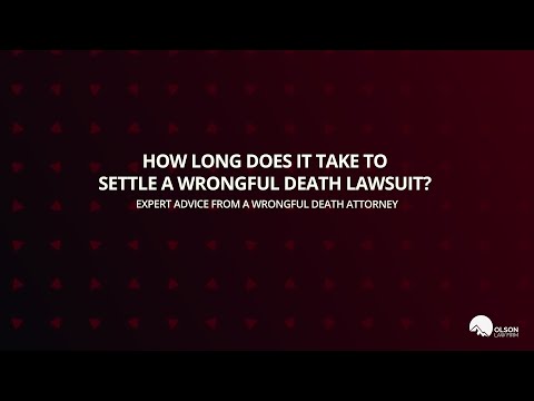 How Long Does It Take to Settle A Wrongful Death Lawsuit? Expert Advice from a Wrongful Death Lawyer