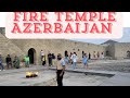 Fire Temple Azerbaijan Baku 🇦🇿 🔥