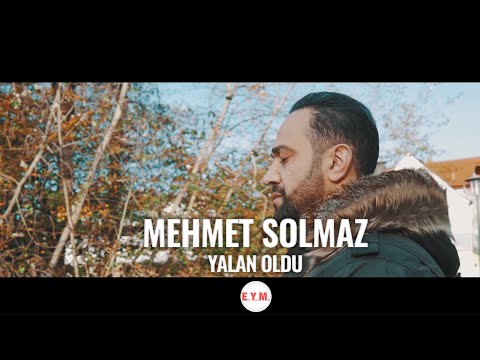 Mehmet Solmaz - Yalan Oldu (Official Video) 2019