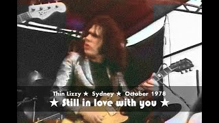 Thin Lizzy - Still In Love With You - Live @ Sydney Opera House - lost performances - 1978
