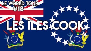 LE WORLD TOUR #18 : LES ÎLES COOK