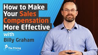 How to Make Your Sales Compensation More Effective