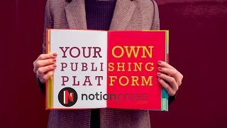 Notion Press - Ready to get published