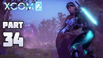 XCOM 2 Gameplay Walkthrough Part 34 [1080p PC] - No Commentary
