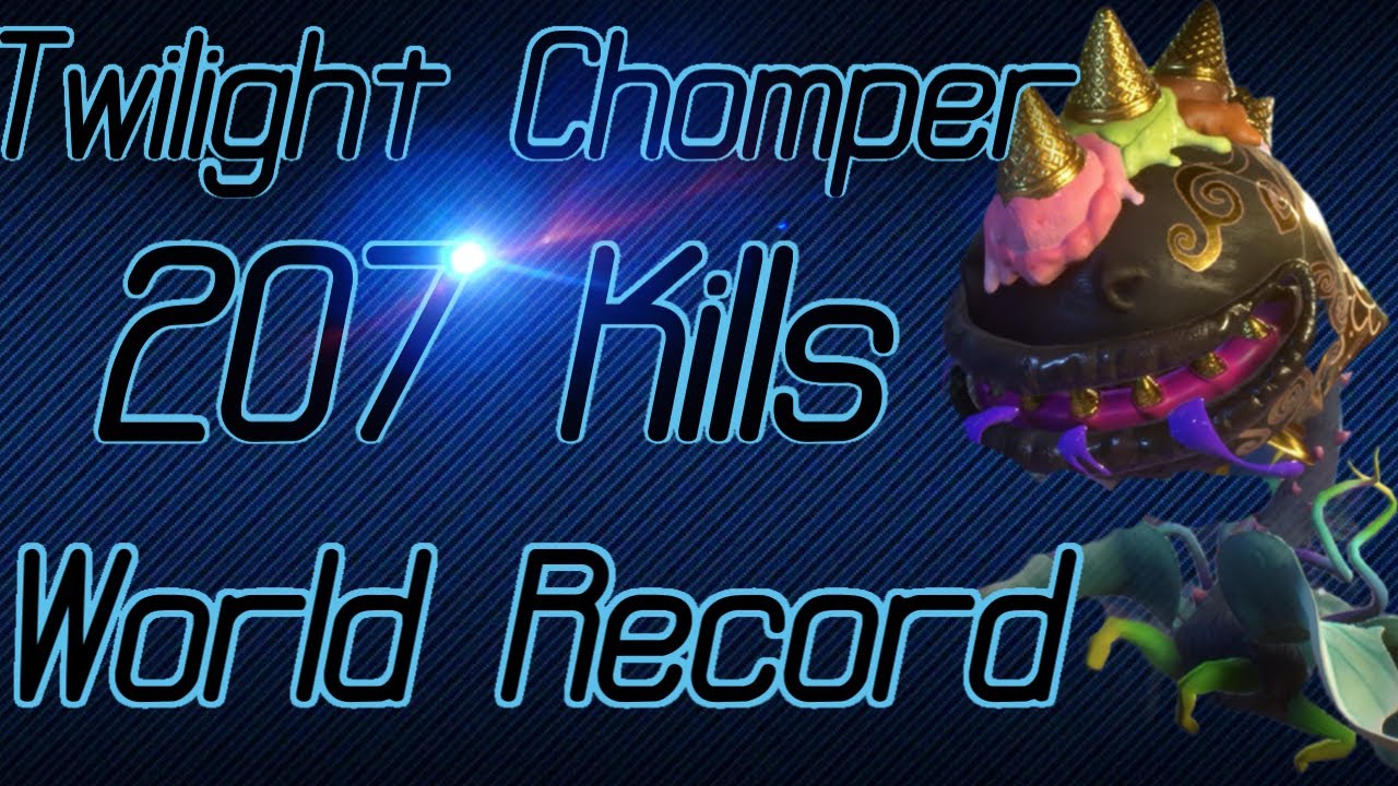 Twilight Chomper 207 Kills World Record PVZ GW2