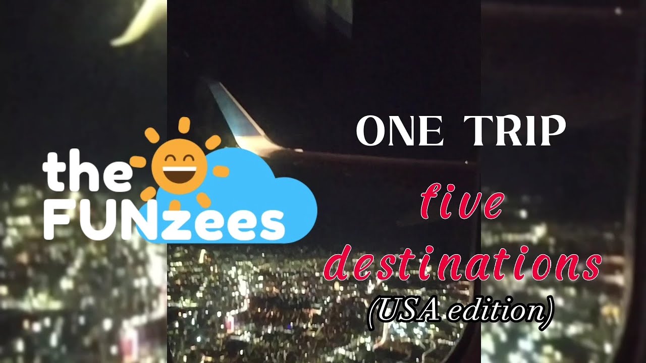 The Funzees [travel] - One Trip, Five Destinations (USA edition) - YouTube
