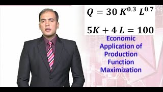 Economic Application of Production Function Maximization