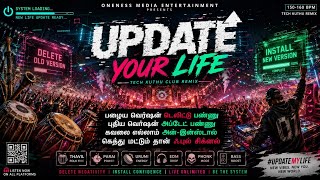 Update Your Life – Tamil Tech Kuthu Remix | Mass Club Beat | ONENESS Media | Viral Dance Hit