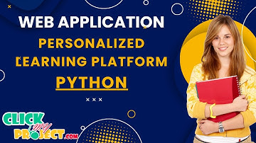 Python Web Application - EduTutor: Personalized Learning Platform - ClickMyProject