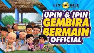 Upin Ipin - Gembira Bermain Official Music Video