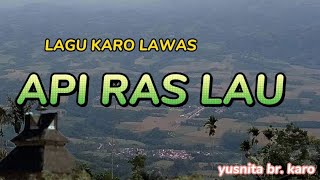 lagu karo lawas | api ras lau ( yusnita br. Sinulingga)