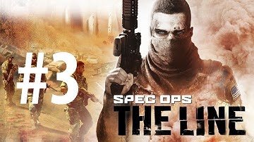 Spec Ops: The Line - Playthrough Part 3 - Underneath [No commentary] [PC]