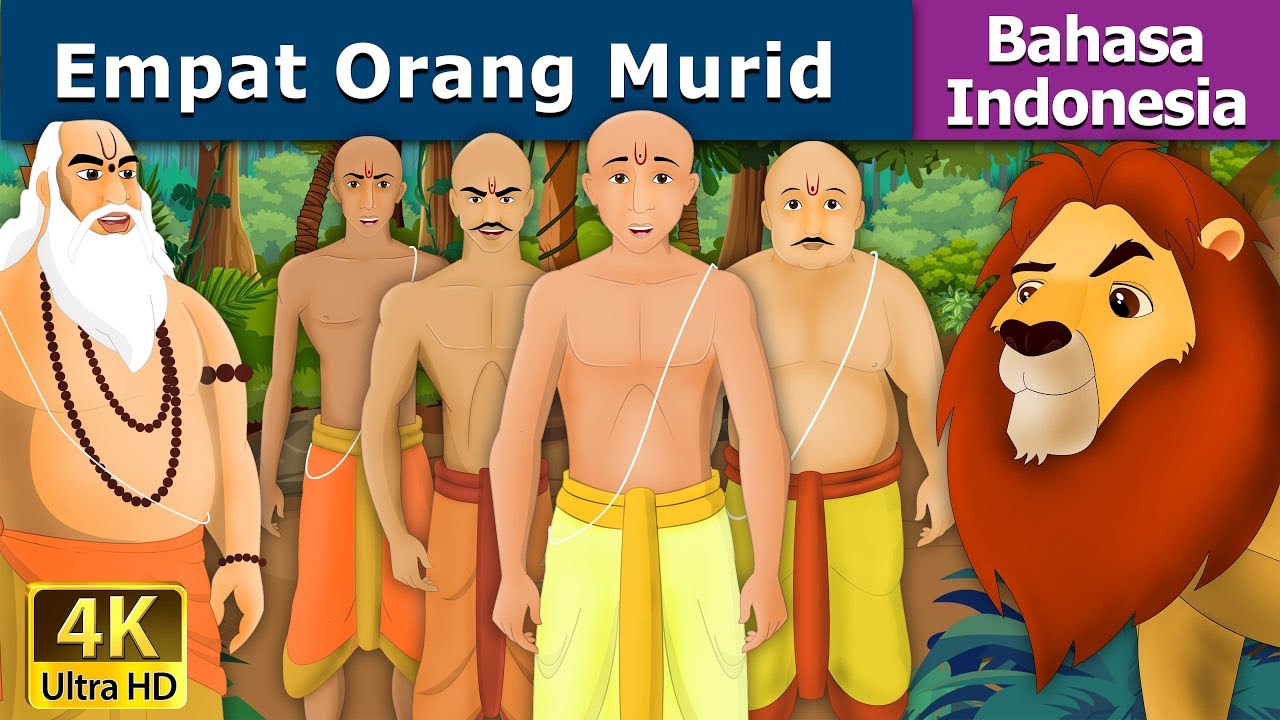 Empat Orang Murid | Four Brahims in Indonesian  | Dongeng Bahasa Indonesia @IndonesianFairyTales