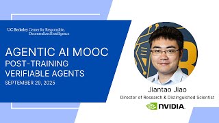 Famous Agentic AI MOOC | UC Berkeley CS294-196 Fall 2025 | Post-Training Verifiable Agents by Jiantao Jiao Net Worth