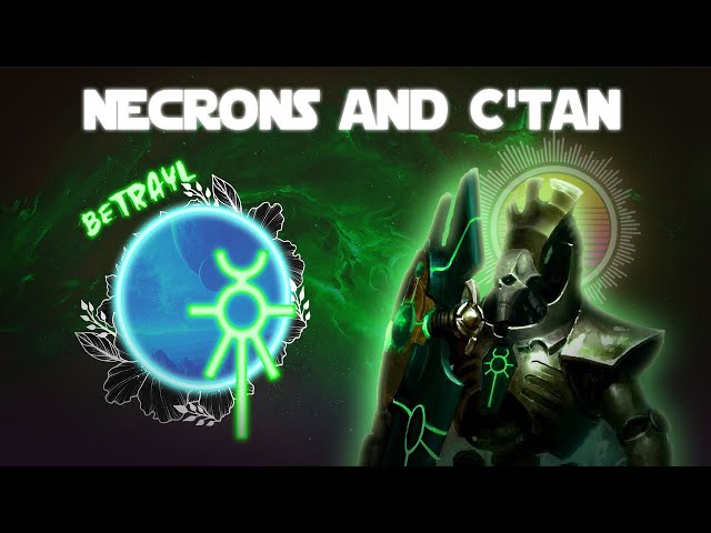 (Old) Understanding Necrons and C'tan - 40k Lore class=