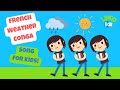 French weather song for kids learn primary french