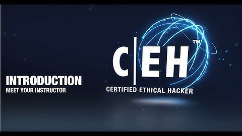 CEH v10 - Meet Your Instructor